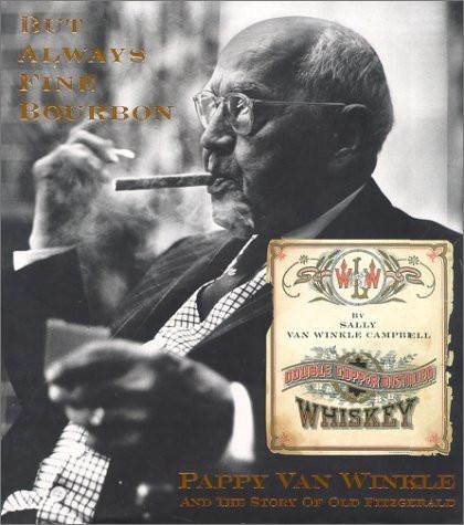 But Always Fine Bourbon - Book Home & Bar Pappy & Company 