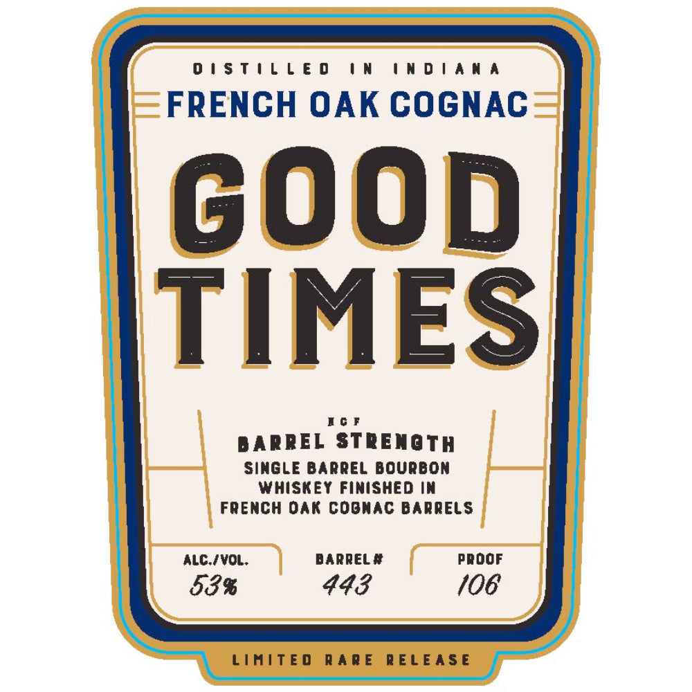 Good Times French Oak Cognac Bourbon