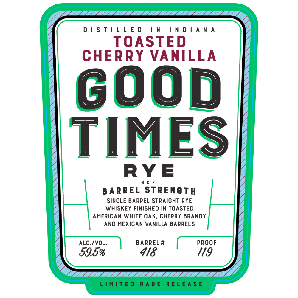 Good Times Toasted Cherry Vanilla Rye Rye Whiskey Good Times Bourbon 