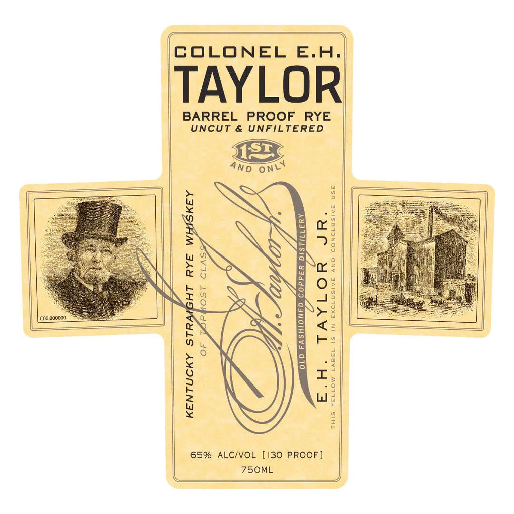 Colonel E.H. Taylor Barrel Proof Rye Kentucky Straight Rye Whiskey Colonel E.H. Taylor 