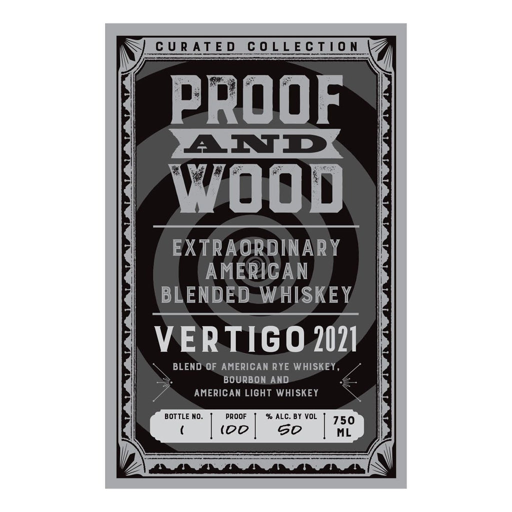 Proof And Wood Vertigo 2021 American Whiskey Proof and Wood 